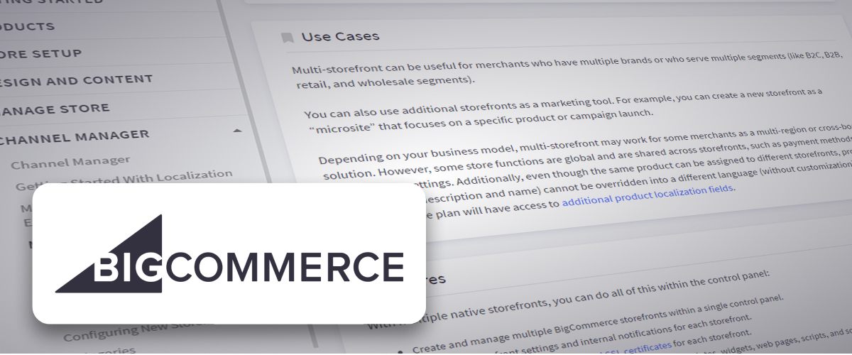Latest Features of BigCommerce Multi Storefront 